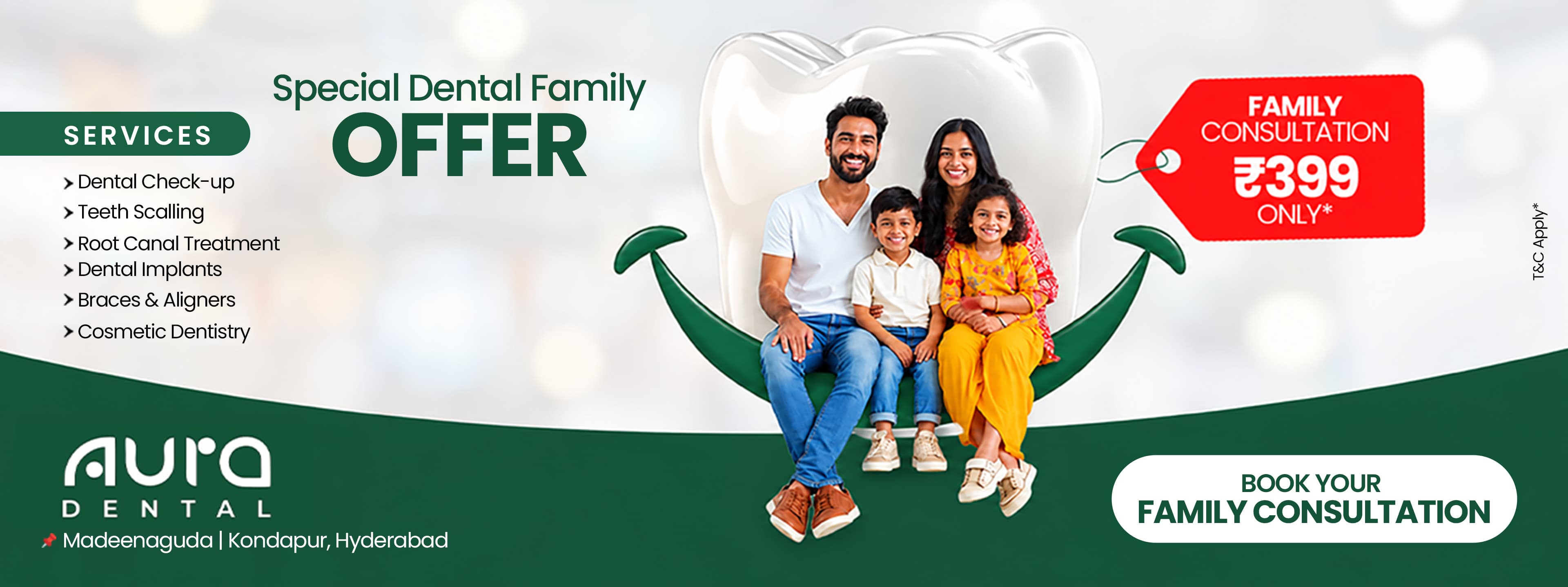 Special dental family offer — family consultation ₹399 at Aura Dental